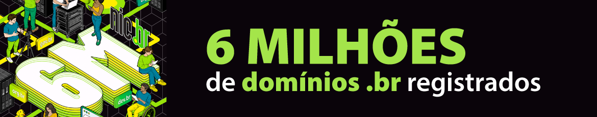 .br atinge marca de 6 milhões de domínios 