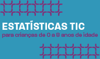 Cetic.br publica dados inéditos sobre o uso de tecnologias digitais por crianças brasileiras de até 8 anos