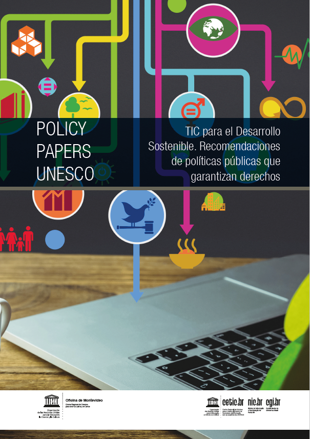 TIC para el Desarrollo Sostenible: recomendaciones de políticas públicas que garantizan derechos